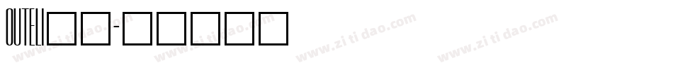 OUTELI__字体转换