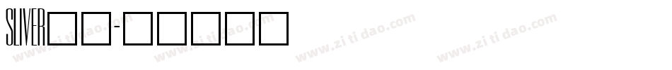 SLIVER__字体转换