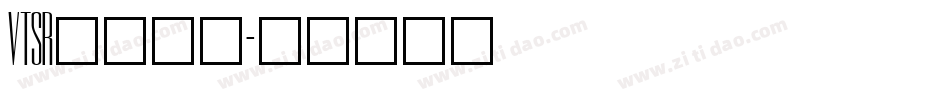 VTSR____字体转换