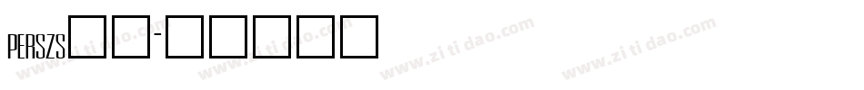 perszs__字体转换