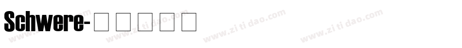 Schwere字体转换