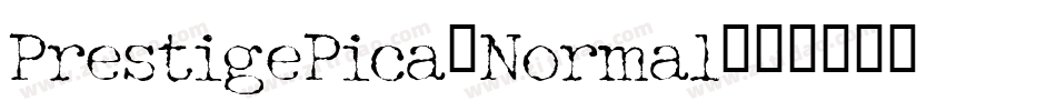 PrestigePica-Normal字体转换