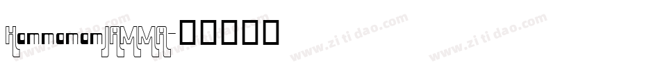 HammamamJAMMA字体转换
