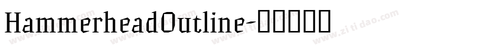 HammerheadOutline字体转换