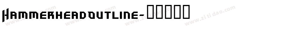 HammerheadOutline字体转换