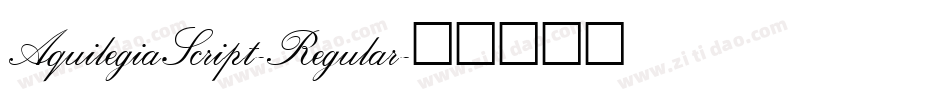 AquilegiaScript-Regular字体转换