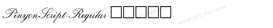 PinyonScript-Regular字体转换