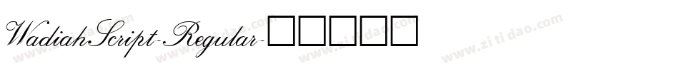 WadiahScript-Regular字体转换