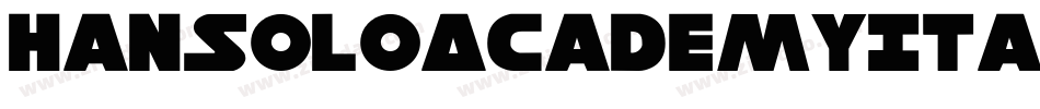 HanSoloAcademyItalic-YZYa字体转换