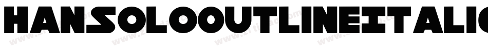 HanSoloOutlineItalic-nz81字体转换