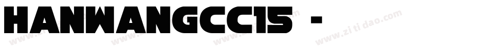 HanWangCC15生成器字体转换