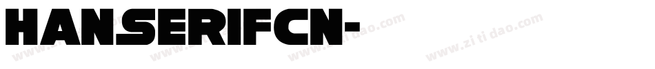 hanserifcn字体转换