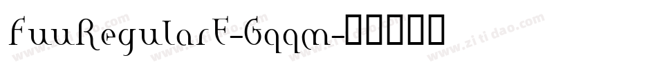 FuuRegularE-Gqqm字体转换