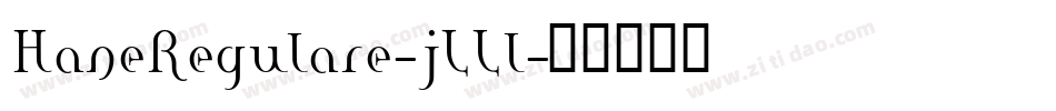 HaneRegulare-jLLl字体转换