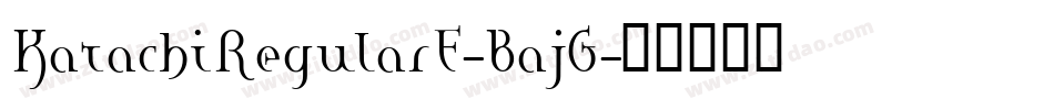KatachiRegularE-BajG字体转换
