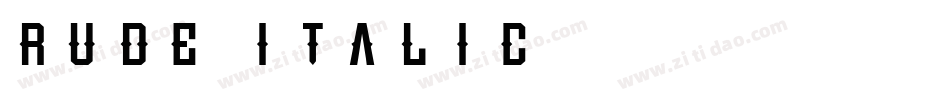 Rude-Italic字体转换