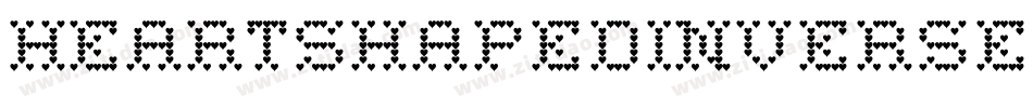 HeartShapedInverse-anAE字体转换 HeartShapedInverse-anAE字体转换