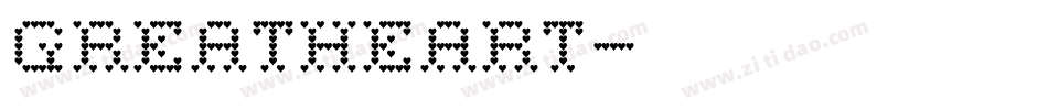 greatheart字体转换