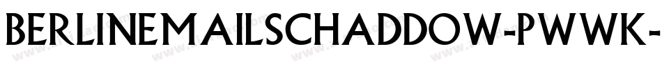 BerlinEmailSchaddow-pwWK字体转换