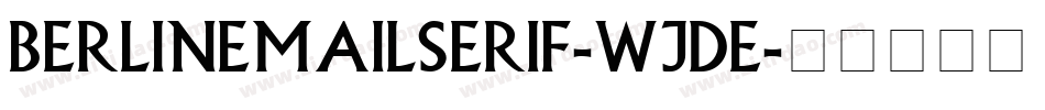 BerlinEmailSerif-WJDE字体转换