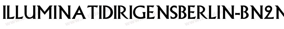 IlluminatiDirigensBerlin-Bn2n字体转换