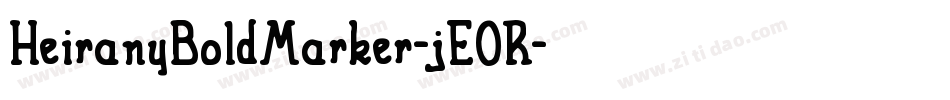 HeiranyBoldMarker-jEOR字体转换