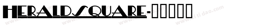 Heraldsquare字体转换