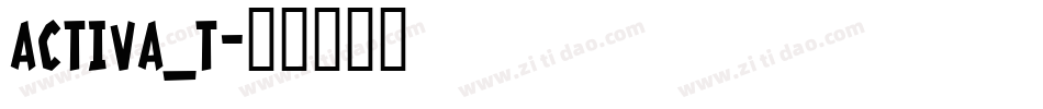 activa_t字体转换