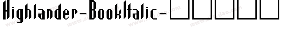 Highlander-BookItalic字体转换