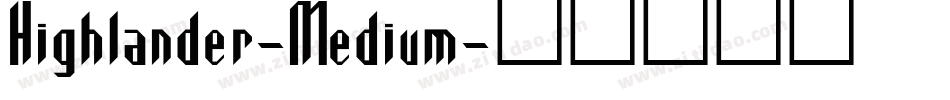 Highlander-Medium字体转换