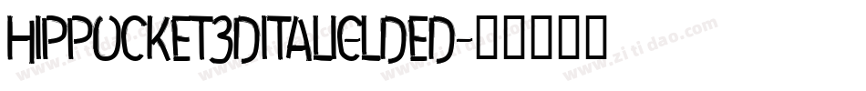 HipPocket3DItalic-LdeD字体转换