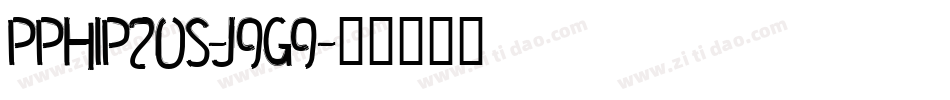 PpHip20s-j9g9字体转换