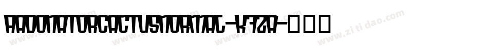 RadonatorCactusNormal-K7ZA字体转换 RadonatorCactusNormal-K7ZA字体转换