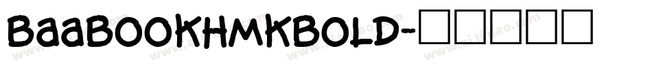 BaaBookHmkBold字体转换