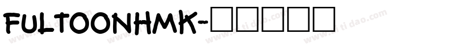 FultoonHmk字体转换