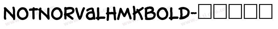NotnorvalHmkBold字体转换