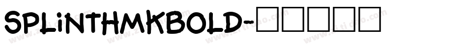SplintHmkBold字体转换