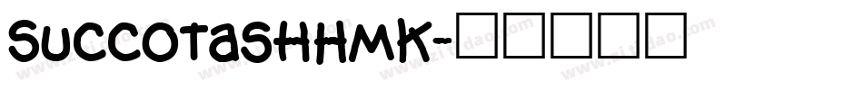 SuccotashHmk字体转换