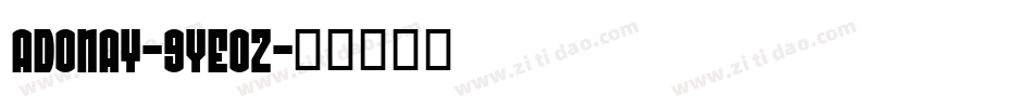 Adonay-9YEo2字体转换