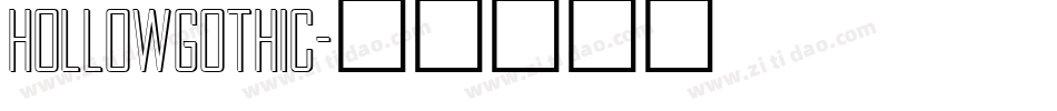Hollowgothic字体转换