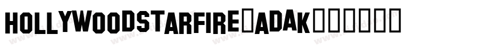 HollywoodStarfire-adAK字体转换