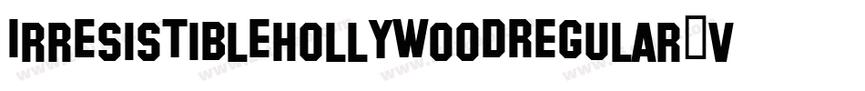 IrresistibleHollywoodRegular-Ve3B字体转换