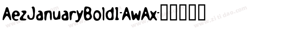 AezJanuaryBold1-AwAx字体转换