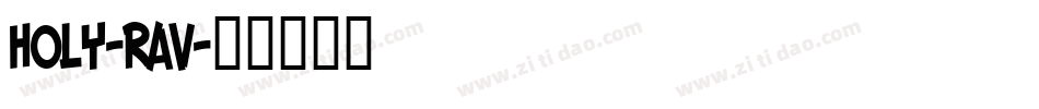 HOLY-RAV字体转换
