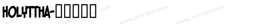 Holyttha字体转换