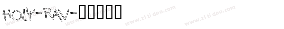 HOLY-RAV字体转换