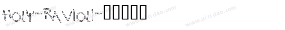 Holy-Ravioli字体转换