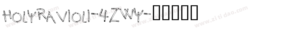 HolyRavioli-4ZWY字体转换