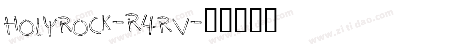 Holyrock-R4rv字体转换