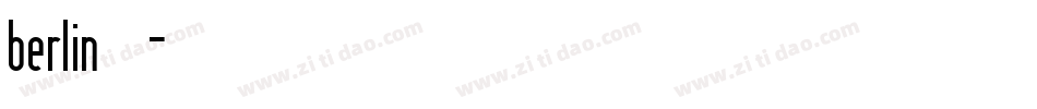 berlin字体字体转换